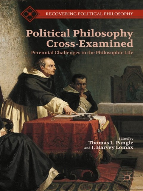 Cover image for book Political Philosophy Cross-Examined