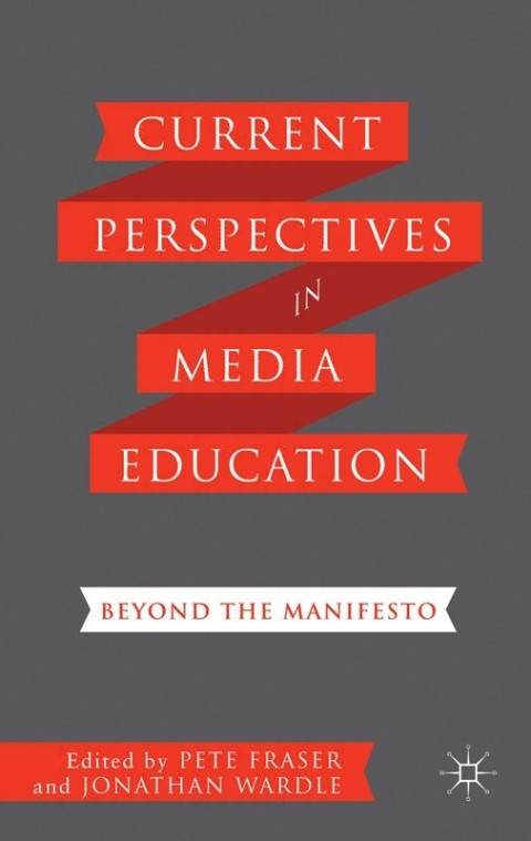 Cover image for book Current Perspectives in Media Education