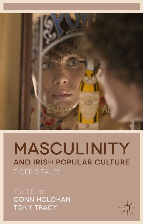 Cover image for book Masculinity and Irish Popular Culture