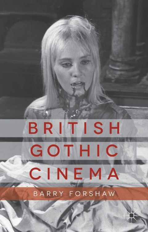 Cover image for book British Gothic Cinema