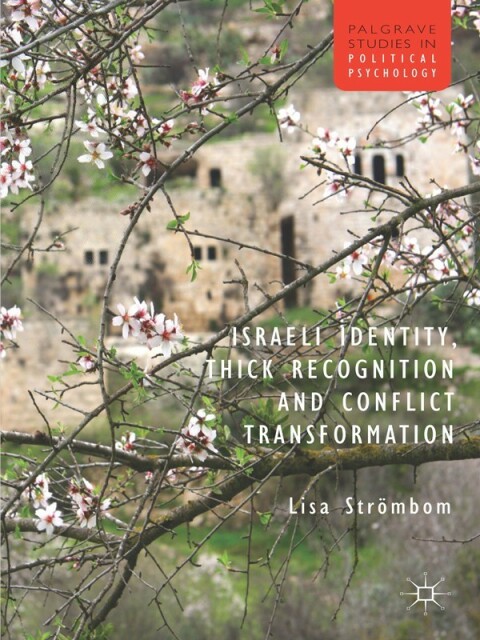 Cover image for book Israeli Identity, Thick Recognition and Conflict Transformation