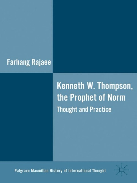 Cover image for book Kenneth W. Thompson, The Prophet of Norms