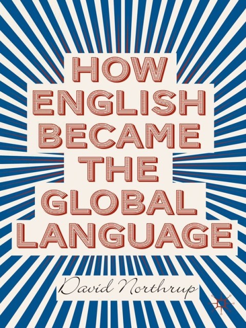 Cover image for book How English Became the Global Language