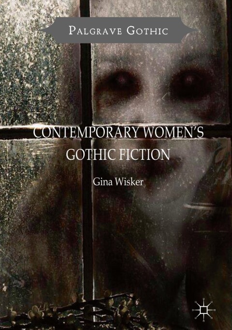 Cover image for book Contemporary Women's Gothic Fiction