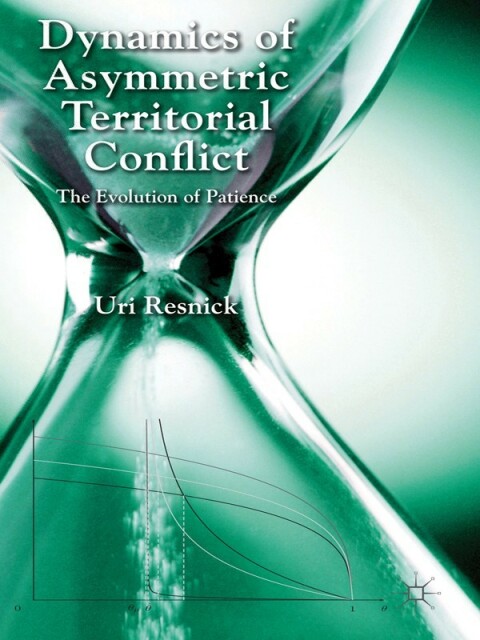 Cover image for book Dynamics of Asymmetric Territorial Conflict