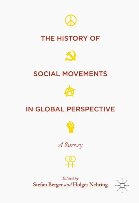 Cover image for book The History of Social Movements in Global Perspective