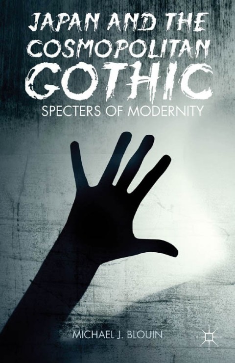 Cover image for book Japan and the Cosmopolitan Gothic