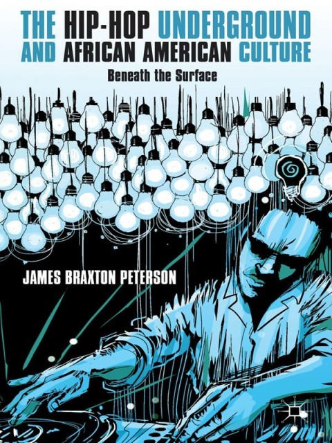 Cover image for book The Hip-Hop Underground and African American Culture