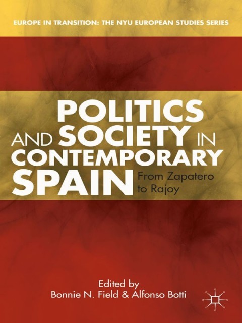 Cover image for book Politics and Society in Contemporary Spain
