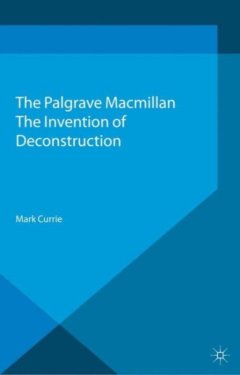 Cover image for book The Invention of Deconstruction