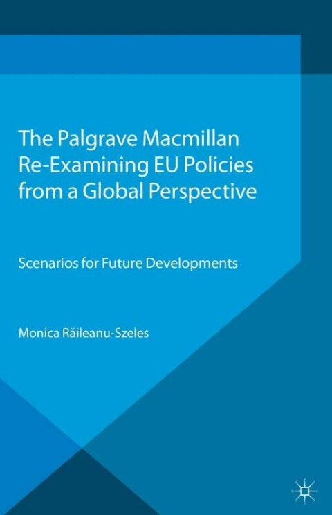 Cover image for book Re-Examining EU Policies from a Global Perspective