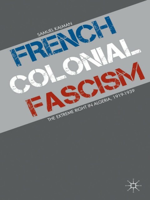 Cover image for book French Colonial Fascism