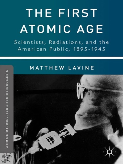 Cover image for book The First Atomic Age