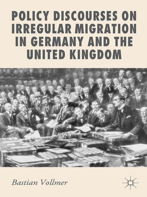 Cover image for book Policy Discourses on Irregular Migration in Germany and the United Kingdom