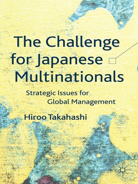 Cover image for book The Challenge for Japanese Multinationals
