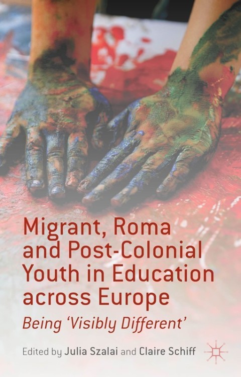 Cover image for book Migrant, Roma and Post-Colonial Youth in Education across Europe