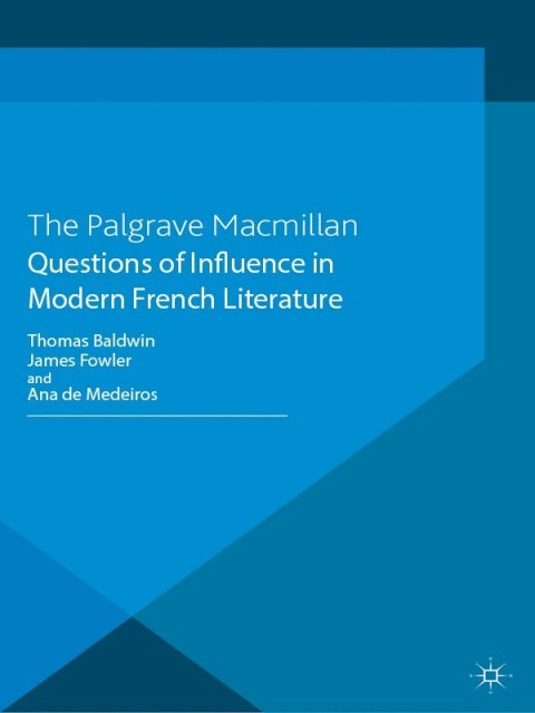 Cover image for book Questions of Influence in Modern French Literature