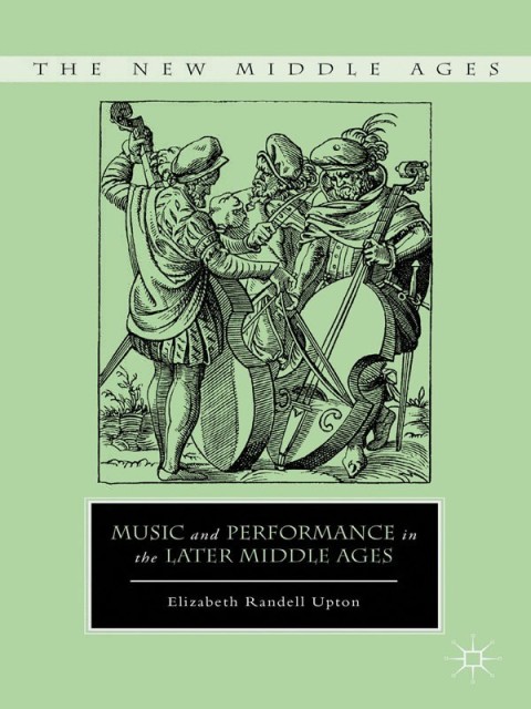 Cover image for book Music and Performance in the Later Middle Ages