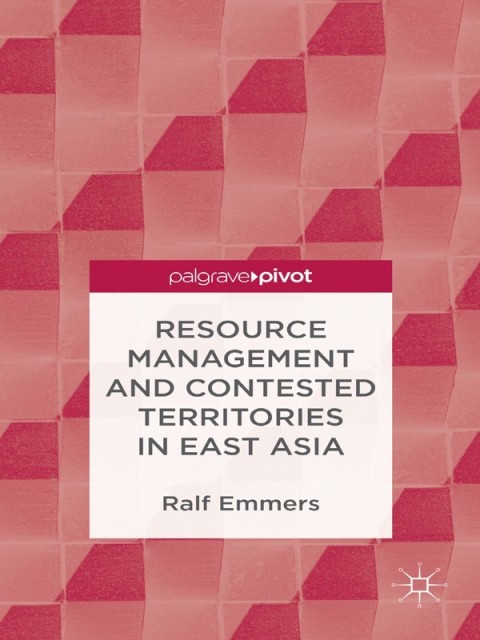 Cover image for book Resource Management and Contested Territories in East Asia