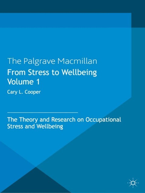 Cover image for book From Stress to Wellbeing Volume 1