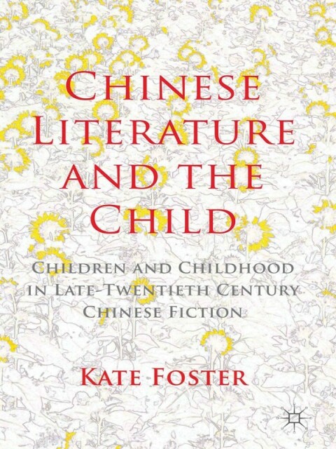 Cover image for book Chinese Literature and the Child