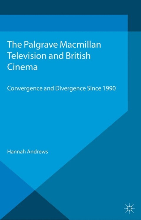 Cover image for book Television and British Cinema