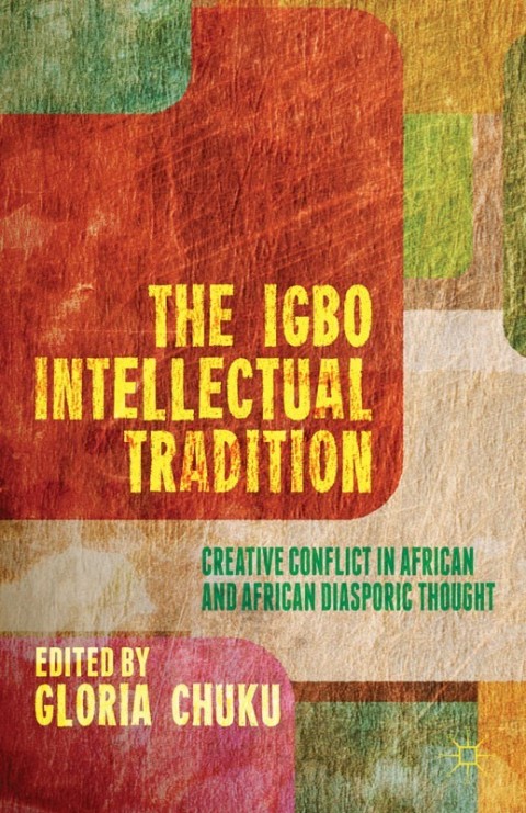 Cover image for book The Igbo Intellectual Tradition