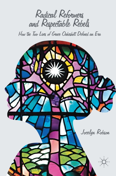 Cover image for book Radical Reformers and Respectable Rebels