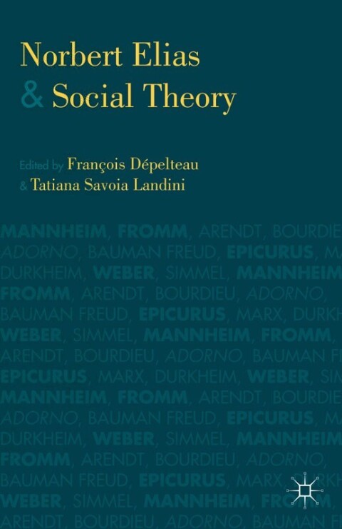 Cover image for book Norbert Elias and Social Theory