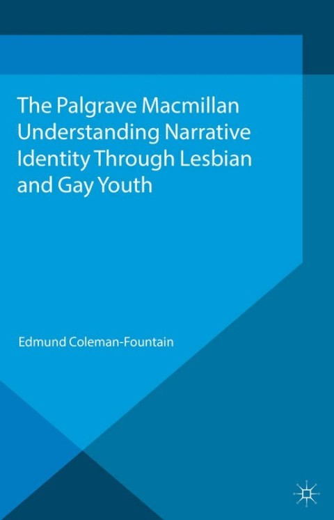 Cover image for book Understanding Narrative Identity Through Lesbian and Gay Youth
