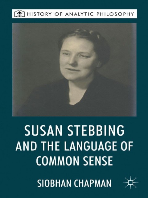 Cover image for book Susan Stebbing and the Language of Common Sense