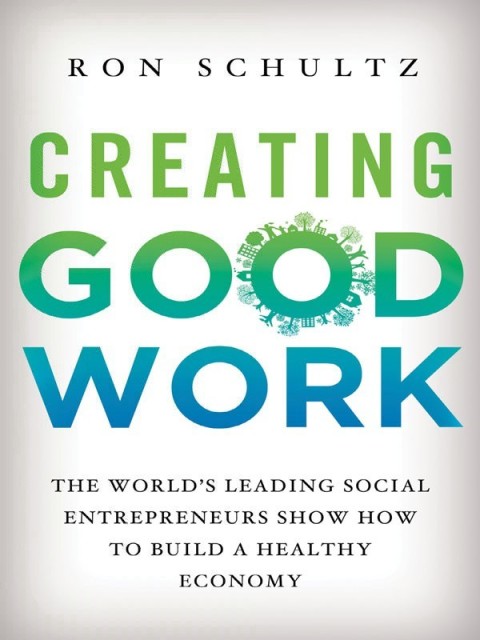 Cover image for book Creating Good Work