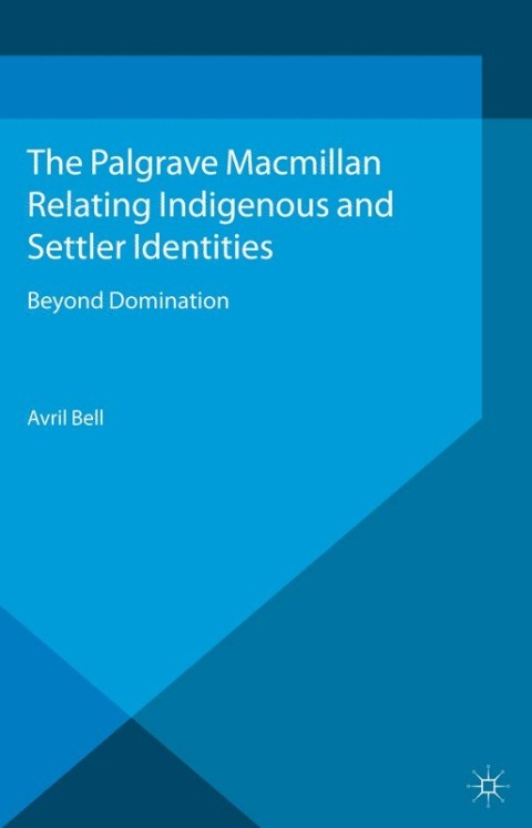 Cover image for book Relating Indigenous and Settler Identities