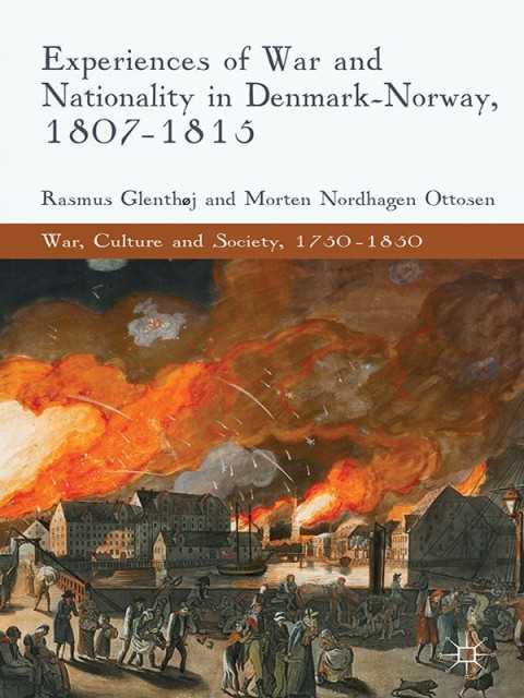Cover image for book Experiences of War and Nationality in Denmark and Norway, 1807-1815