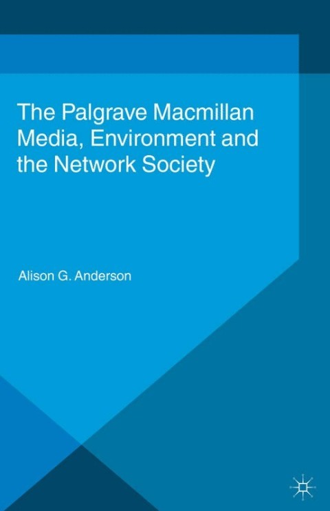 Cover image for book Media, Environment and the Network Society