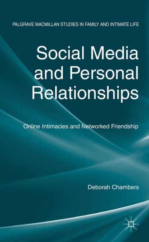 Cover image for book Social Media and Personal Relationships