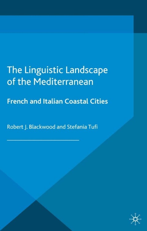 Cover image for book The Linguistic Landscape of the Mediterranean