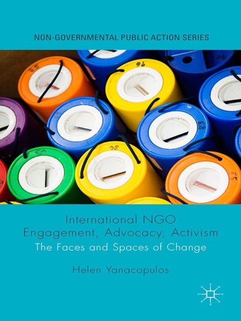 Cover image for book International NGO Engagement, Advocacy, Activism