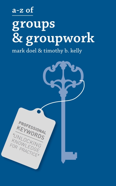 A-Z of Groups and Groupwork 