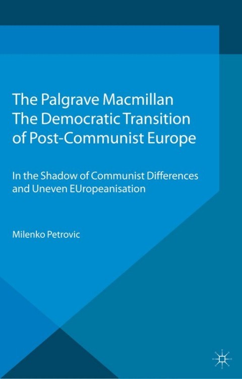 Cover image for book The Democratic Transition of Post-Communist Europe