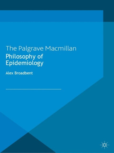 Cover image for book Philosophy of Epidemiology