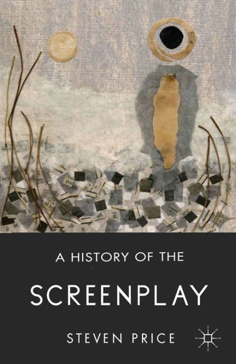 Cover image for book A History of the Screenplay