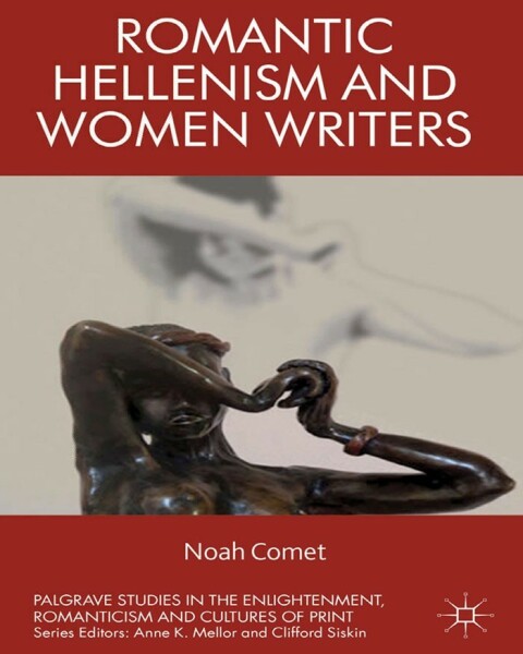 Cover image for book Romantic Hellenism and Women Writers