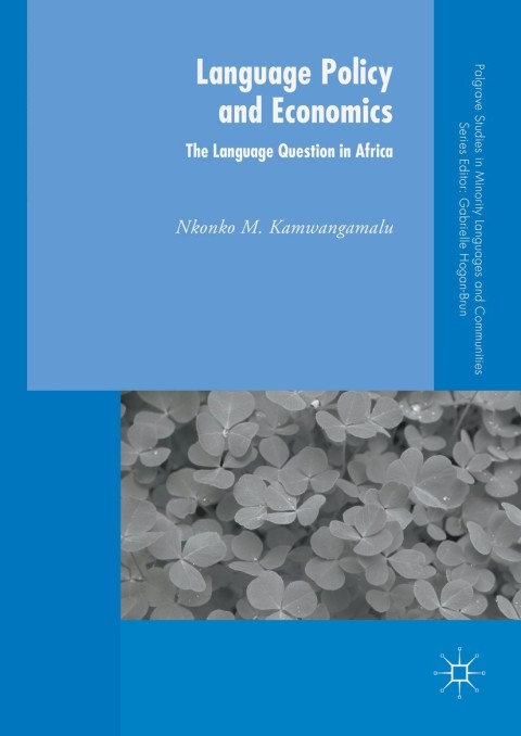 Cover image for book Language Policy and Economics: The Language Question in Africa