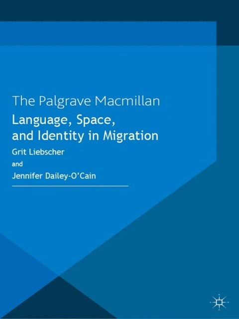 Cover image for book Language, Space and Identity in Migration