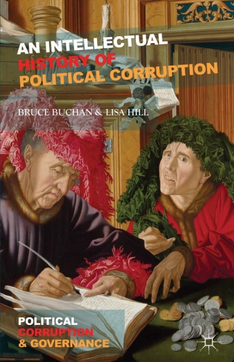 Cover image for book An Intellectual History of Political Corruption