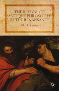 Cover image: The Revival of Antique Philosophy in the Renaissance 9781137281814