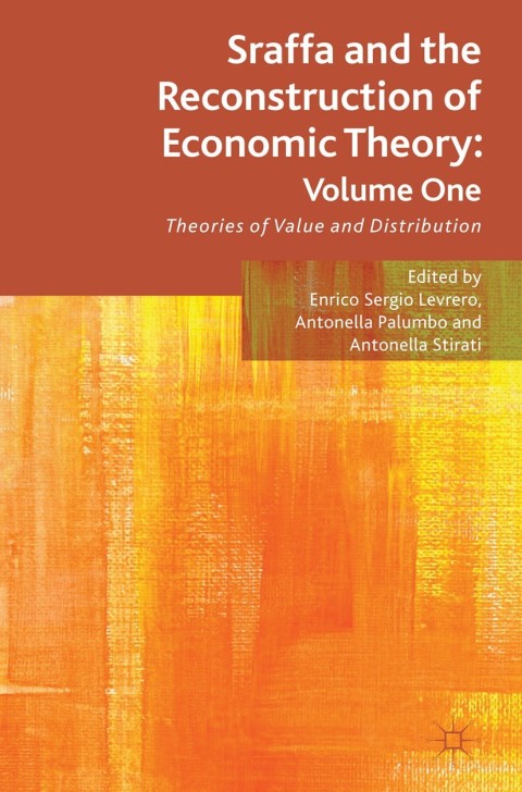 Cover image for book Sraffa and the Reconstruction of Economic Theory: Volume One