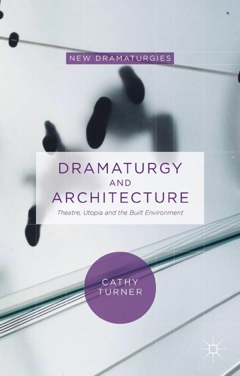 Cover image for book Dramaturgy and Architecture