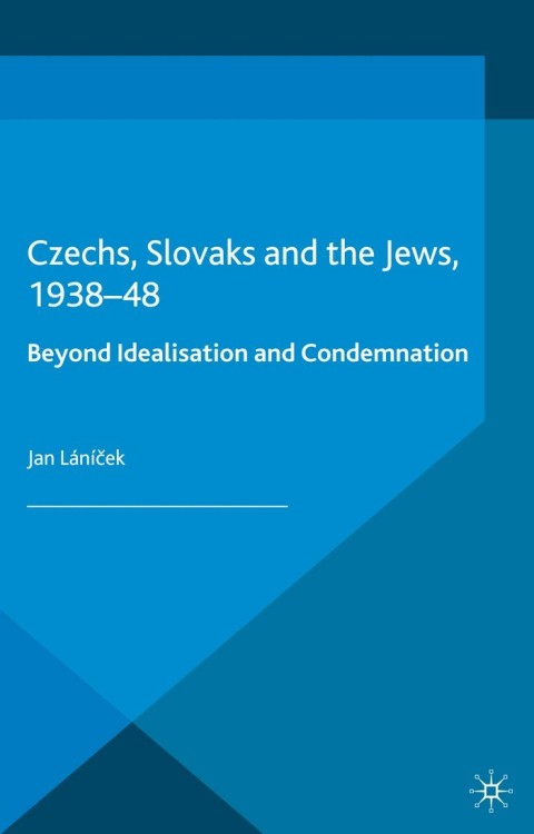 Cover image for book Czechs, Slovaks and the Jews, 1938-48